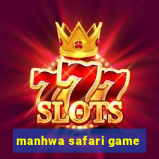 manhwa safari game